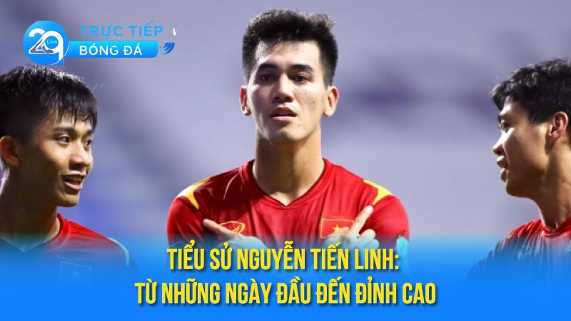 tieu-su-nguyen-tien-linh-2