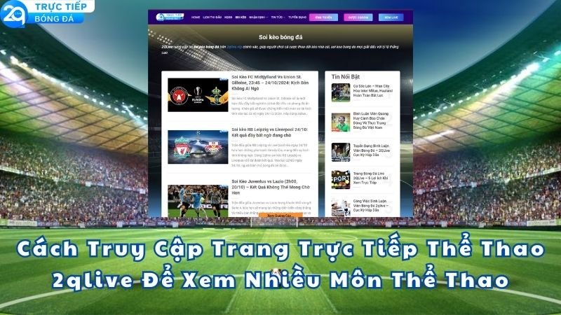 trang-truc-tiep-the-thao-2qlive-3